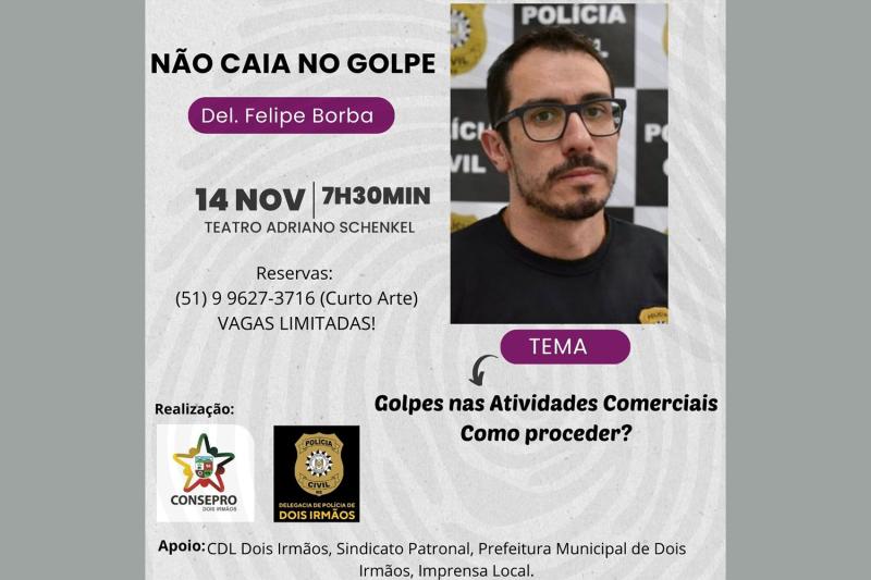 Evento será com o delegado Felipe Borba