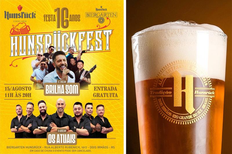 Cervejaria Hunsrück vai comemorar seus 16 anos com Os Atuais e Brilha Som