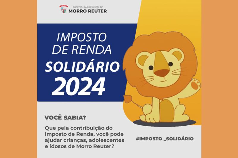 Imposto de Renda solidário pode ajudar entidades em Morro Reuter