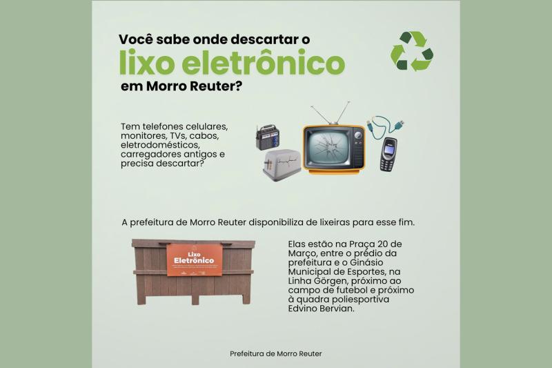 Morro Reuter conta com três pontos para coleta de resíduos eletrônicos