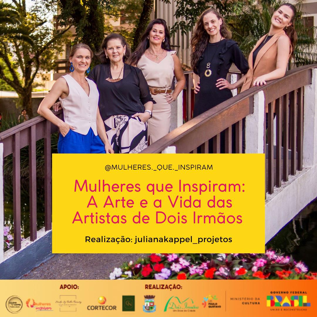 Projeto Mulheres que Inspiram: Jenifer Berlitz, Carmen Backes, Leila Blauth, Marina Freitas e Raquel Lagasse Gumz 